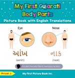 My First Gujarati Body Parts Picture Book with English Translations