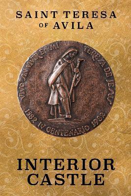 The Interior Castle - St. Teresa of Avila - cover