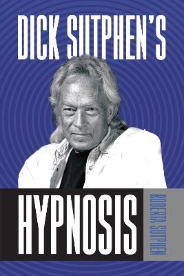 Dick Sutphen's Hypnosis - Roberta Sutphen - cover