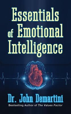 Essentials of Emotional Intelligence - John Demartini - cover
