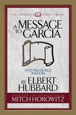 A Message to Garcia (Condensed Classics)