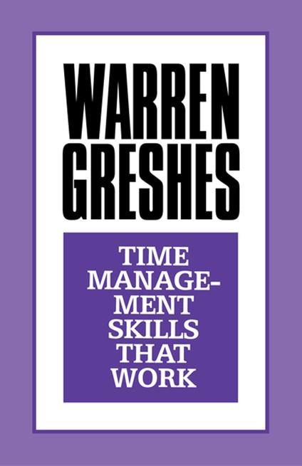 Don't Count the Yes's, Count the No's and Time Management Skills That Work