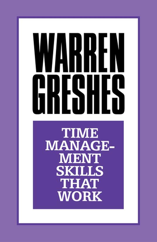 Don't Count the Yes's, Count the No's and Time Management Skills That Work