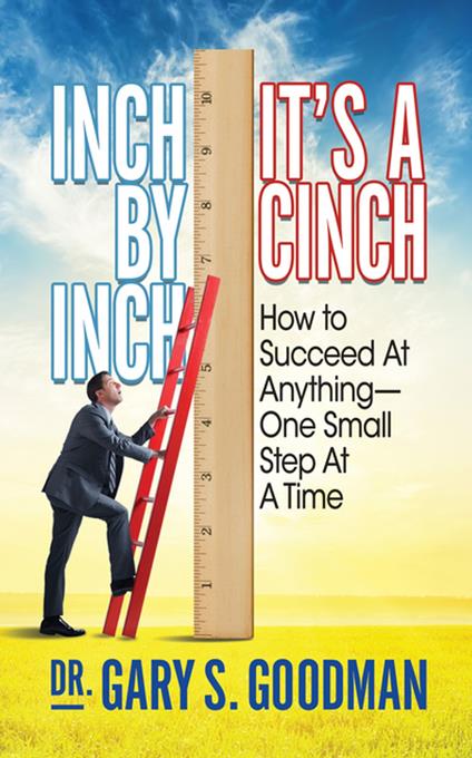 Inch By Inch It’s A Cinch!