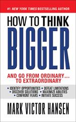 How to Think Bigger