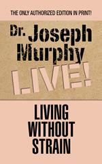 Living Without Strain