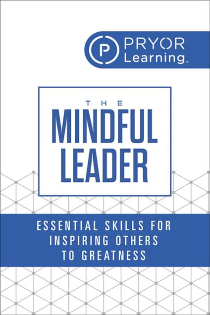 The Mindful Leader