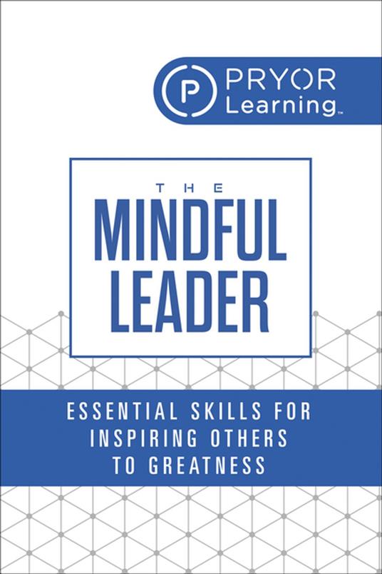 The Mindful Leader