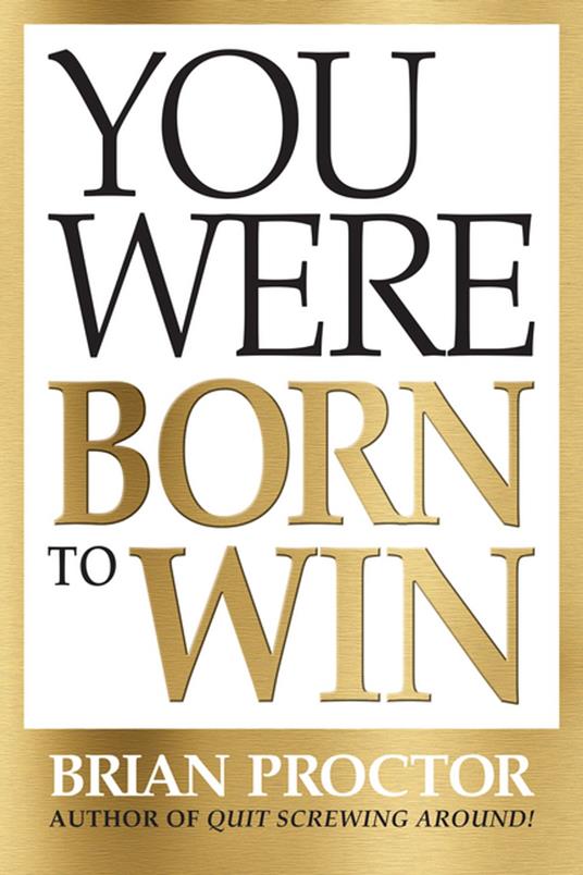 You Were Born to Win