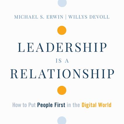Leadership is a Relationship