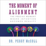 The Moment of Alignment
