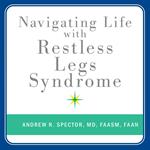 Navigating Life with Restless Legs Syndrome
