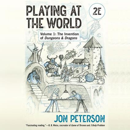 Playing at the World, 2E, Volume 1