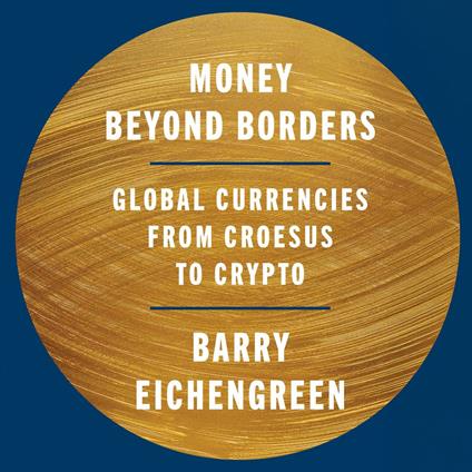 Money Beyond Borders