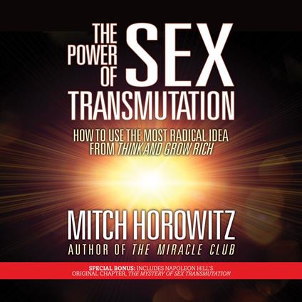 The Power of Sex Transmutation