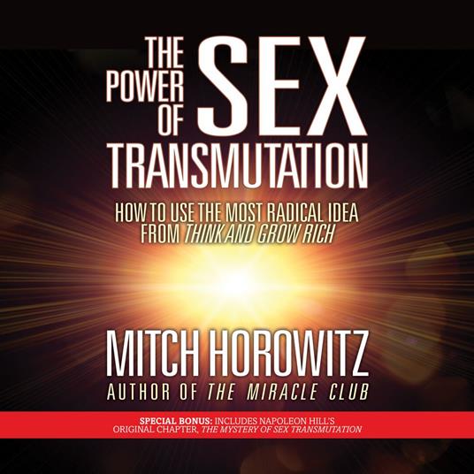 The Power of Sex Transmutation