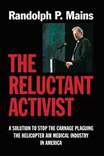 The Reluctant Activist