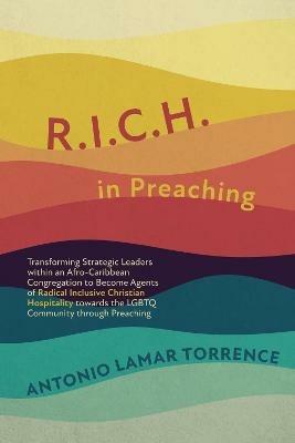 R.I.C.H. in Preaching - Antonio Lamar Torrence - cover