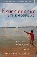 Experiencing the Gospel - Thomas W Seckler - cover
