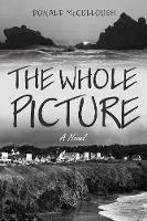 The Whole Picture - Donald McCullough - cover
