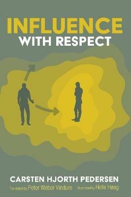 Influence with Respect - Carsten Hjorth Pedersen - cover