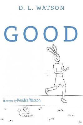 Good - D L Watson - cover