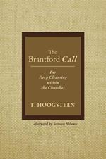 The Brantford Call: For Deep Cleansing Within the Churches