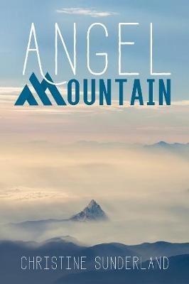 Angel Mountain - Christine Sunderland - cover