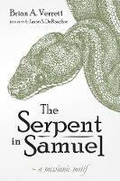 The Serpent in Samuel - Brian A Verrett - cover