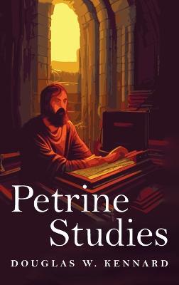 Petrine Studies - Douglas W Kennard - cover