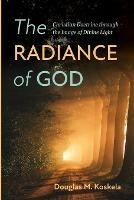 The Radiance of God: Christian Doctrine Through the Image of Divine Light