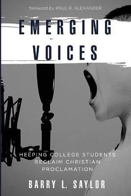 Emerging Voices - Barry L Saylor - cover