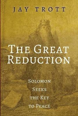 The Great Reduction - Jay Trott - cover