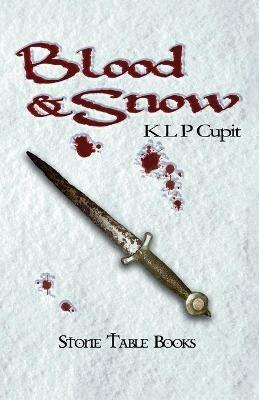 Blood and Snow - Klp Cupit - cover