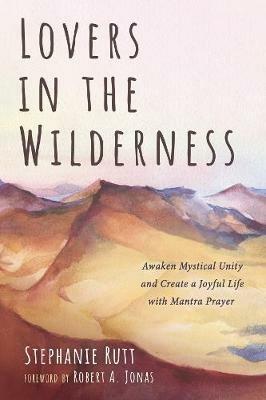 Lovers in the Wilderness - Stephanie Rutt - cover