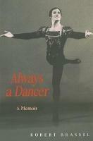 Always a Dancer - Robert Brassel - cover