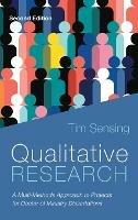 Qualitative Research, Second Edition: A Multi-Methods Approach to Projects for Doctor of Ministry Dissertations - Tim Sensing - cover