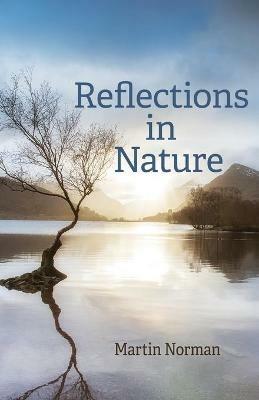 Reflections in Nature - Martin Norman - cover