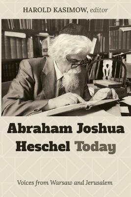 Abraham Joshua Heschel Today - cover