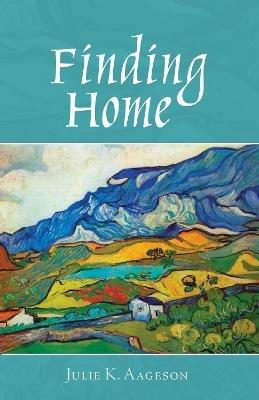 Finding Home - Julie K Aageson - cover