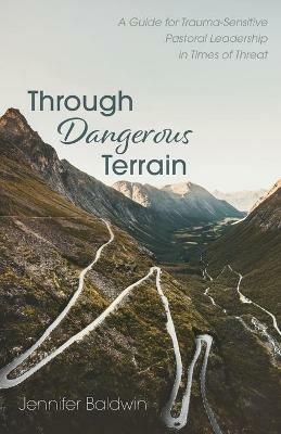 Through Dangerous Terrain - Jennifer Baldwin - cover