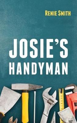 Josie's Handyman - Renie Smith - cover