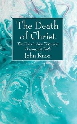 The Death of Christ - John Knox - cover