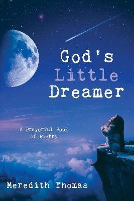 God's Little Dreamer - Meredith Thomas - cover