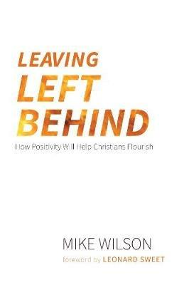 Leaving Left Behind - Mike Wilson - cover