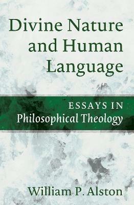 Divine Nature and Human Language - William P Alston - cover