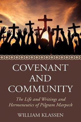 Covenant and Community - William Klassen - cover