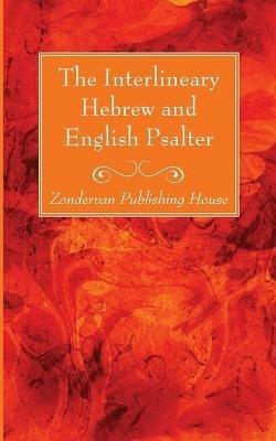 The Interlineary Hebrew and English Psalter - cover
