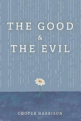 The Good and the Evil - Cooper Harrison - cover