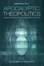 Apocalyptic Theopolitics